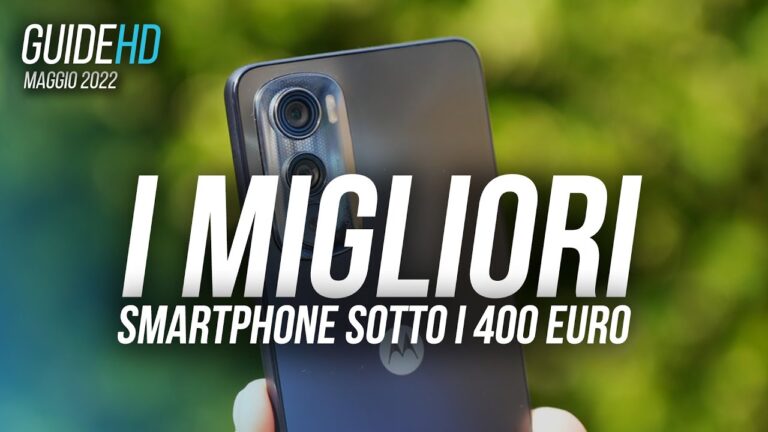 Il top dei migliori telefoni a 400 euro: scelta tra performance e prezzo